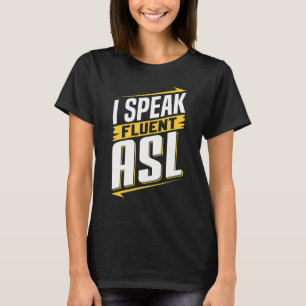 T-shirt ASL Je parle couramment la langue des signes améri