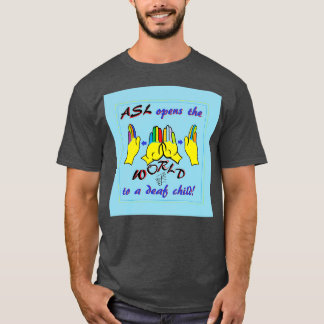 T-shirt ASL ouvre le monde