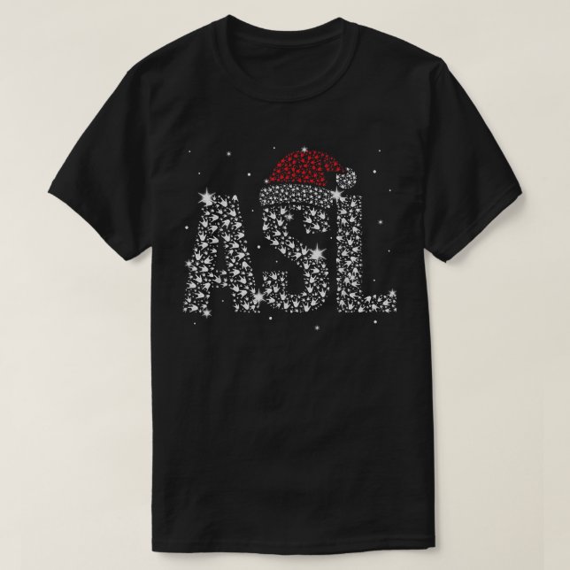 T-shirt ASL Santa Hat American Sign Language Christmas Dea (Design devant)
