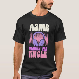 T-shirt Asmr Me Rend Tingle Rétro Tingling Asmr