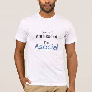 T-shirt Asocial, pas Anti-Social