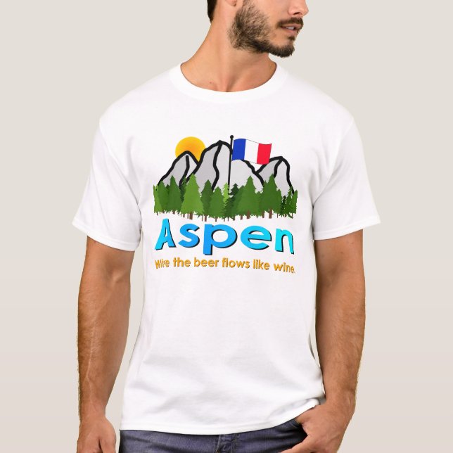 T-shirt Aspen : Là où la bière coule comme le vin (Devant)