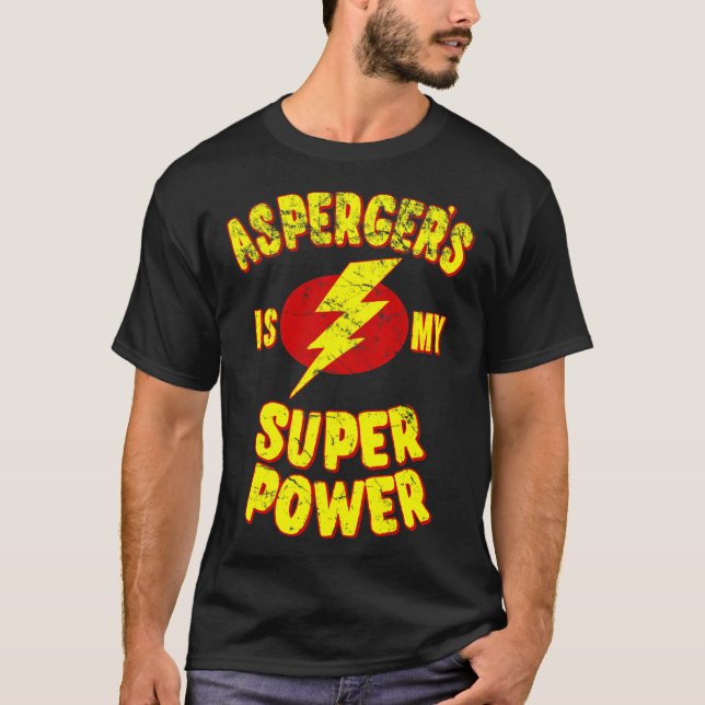 T-shirt Asperger's Is My Super Power (Devant)