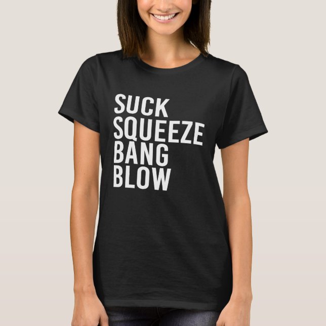 T-shirt Aspirez Comprimez Faites exploser Soufflez Mécanic (Devant)