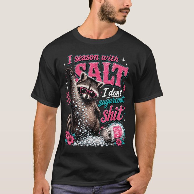 T-shirt Assaisonner avec du sel, ne pas enrober les choses (Devant)