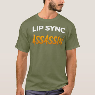 T-shirt Assassin Lip Sync - Drôle Drag Queen