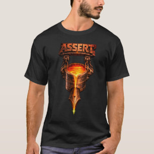 T-shirt ASSERT – Forgé dans le feu