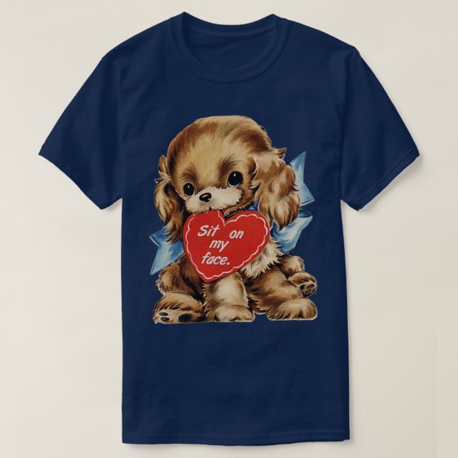 T-shirt Asseyez-vous sur mon visage (Design devant)