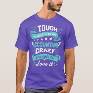 T-shirt Assez Difficile Pour Être Un Comptable Assez Fou P