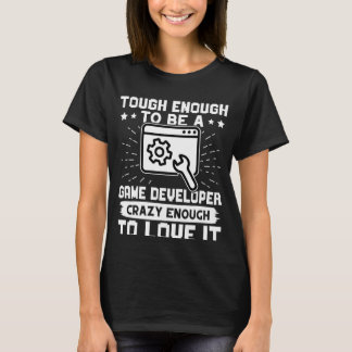 T-shirt Assez Difficile Pour Être Un Développeur De Jeu