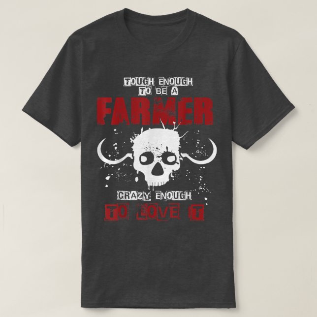 T-shirt Assez Dur Pour Être Un Agriculteur Drôle T (Design devant)
