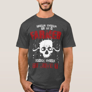 T-shirt Assez Dur Pour Être Un Agriculteur Drôle T