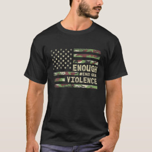 T-shirt Assez End Gun Violence Camo Usa Drapeau Américain 