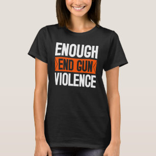 T-shirt Assez Fin De La Violence Arme À Feu Porter Orange 