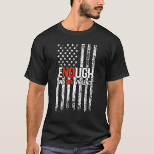 T-shirt Assez Fin De La Violence Des Armes À Feu Pas De Jo