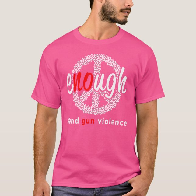T-shirt Assez Fin De La Violence Des Armes À Feu Pas De Jo (Devant)