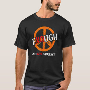 T-shirt Assez Mettre Fin à la Violence par Armes à Feu Jou