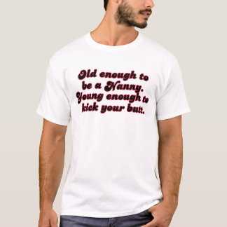 T-shirt Assez vieille bonne d'enfants