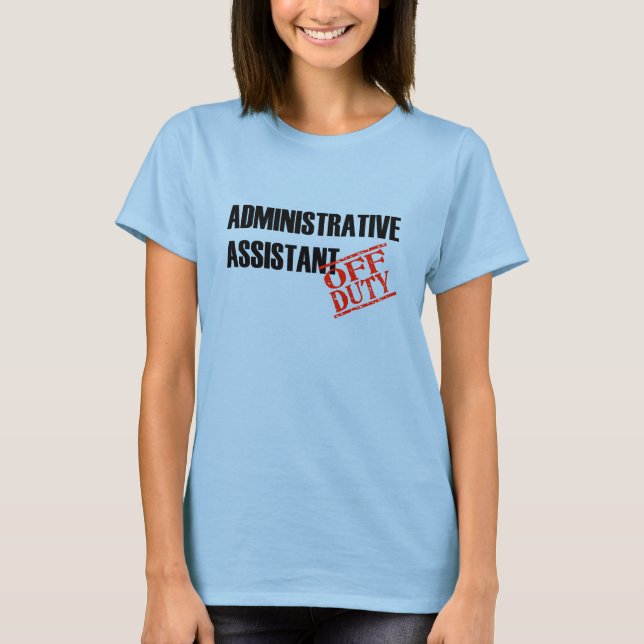 T-shirt Assistance administrative hors service (Devant)