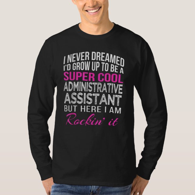T-shirt Assistant administratif Funny Cadeau admin Jour (Devant)