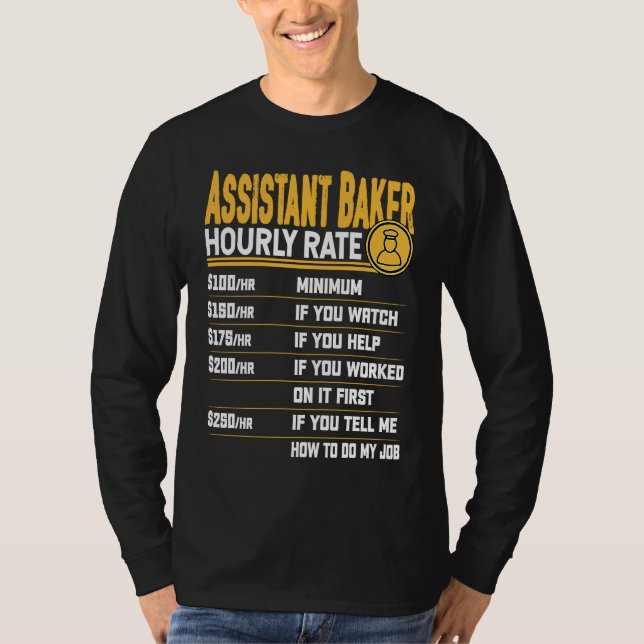 T-shirt Assistant Baker Hourly Rate  Baking Assistant Chef (Devant)