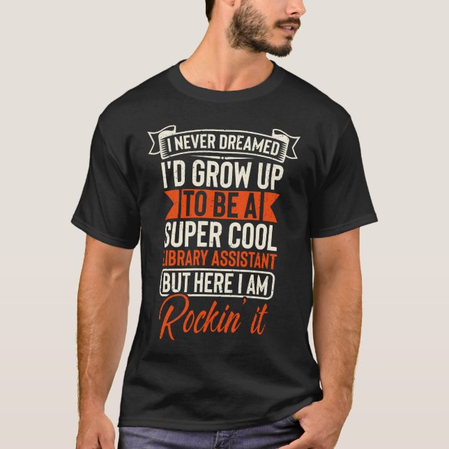 T-shirt Assistant de bibliothèque super-cool (Devant)