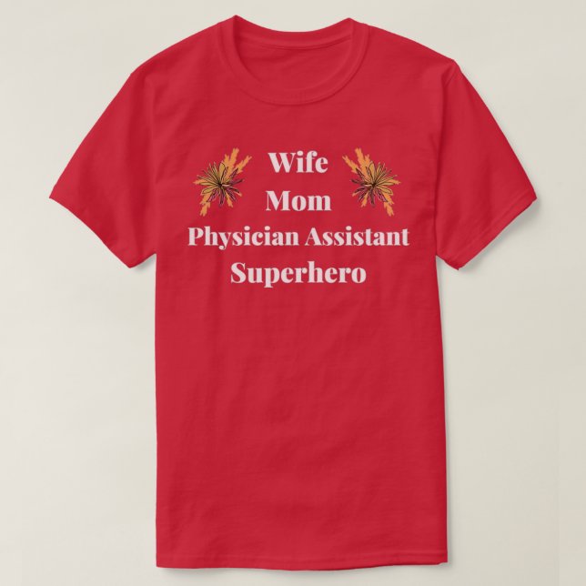 T-shirt Assistant de médecin de mère (Design devant)