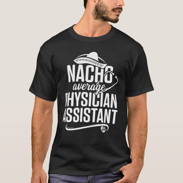 T-shirt Assistant de médecin Nacho certifié Pa (Devant)