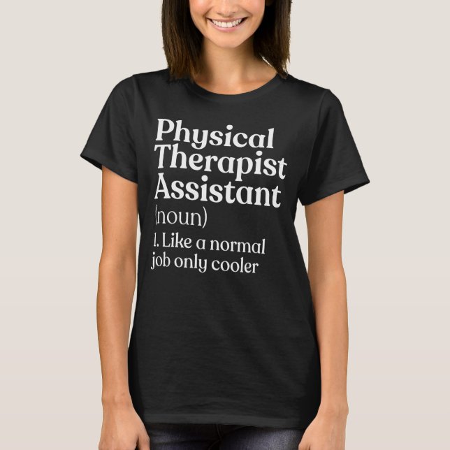 T-shirt Assistant de physiothérapie Définition T physique (Devant)