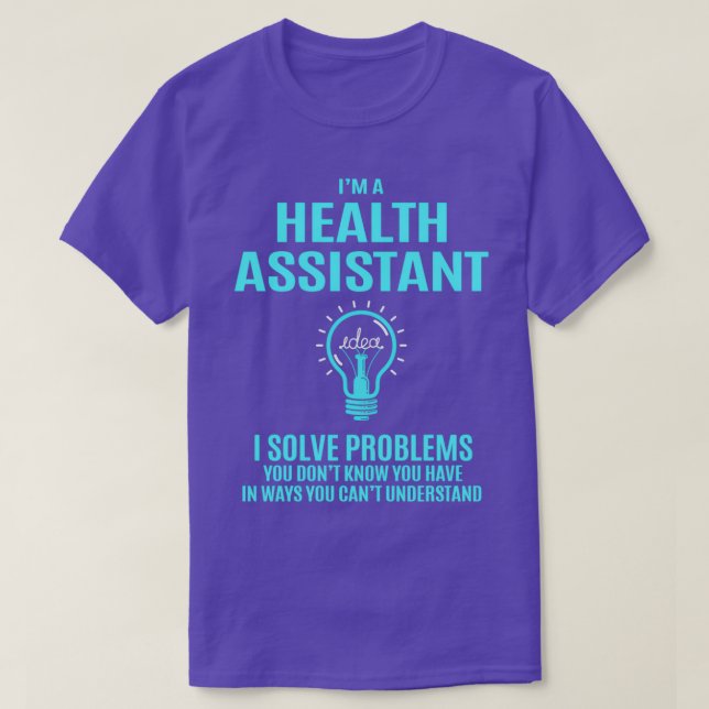 T-shirt Assistant de santé Assistant de santé I Résoudre l (Design devant)