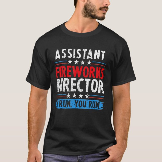 T-shirt Assistant Directeur Fireworks Si je cours, vous ex (Devant)
