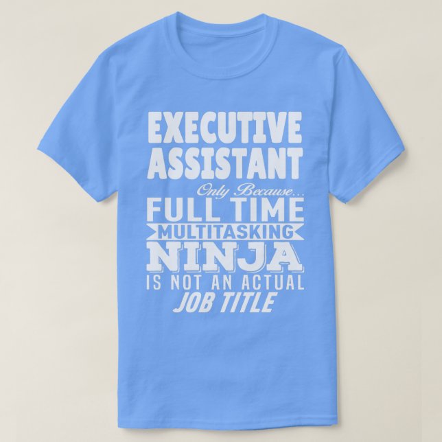 T-shirt Assistant exécutif Multitâche Ninja (Design devant)