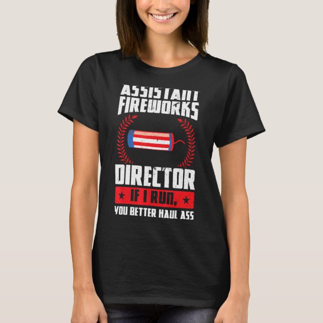 T-shirt Assistant Fireworks Directeur Si J'Exécute Firewor (Devant)