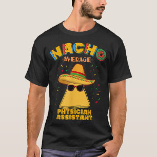 T-shirt Assistant médical Nacho moyen Cinco De Mayo
