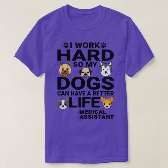 T-shirt Assistant Médicale Aimer les chiens Citations trav (Design devant)