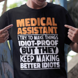 T-shirt Assistant Médicale J'Essaie De Faire Des Choses Dr