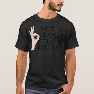 T-shirt Assistant Opérations Worlds Okayest