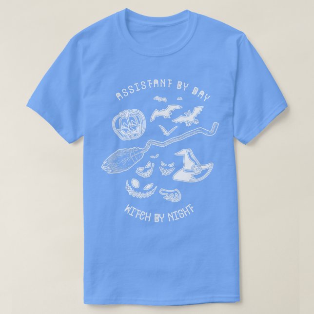 T-shirt Assistant Par Jour Sorcière Par Nuit Drôle Sorcièr (Design devant)