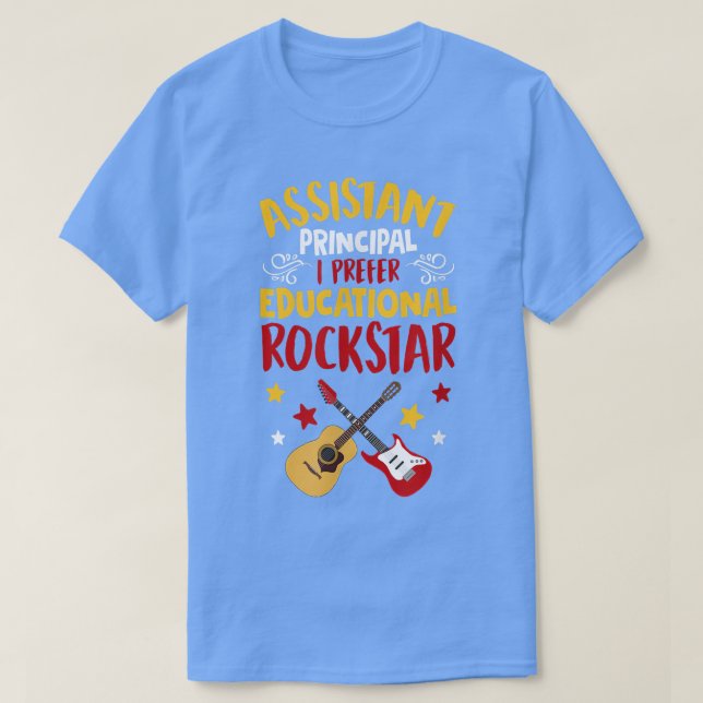 T-shirt Assistant principal I Prefer Educational Rockstar  (Design devant)