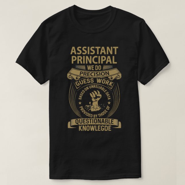 T-shirt Assistant Principal Nous faisons Precision Job Gig (Design devant)
