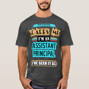 T-shirt Assistant Principal Rien Ne Me Fait Peur
