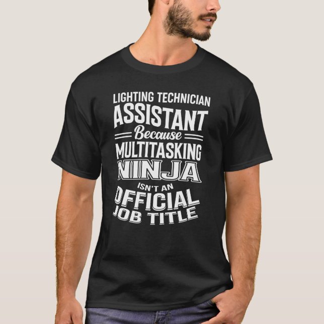 T-shirt Assistant technicien éclairage drôle multitâche N (Devant)