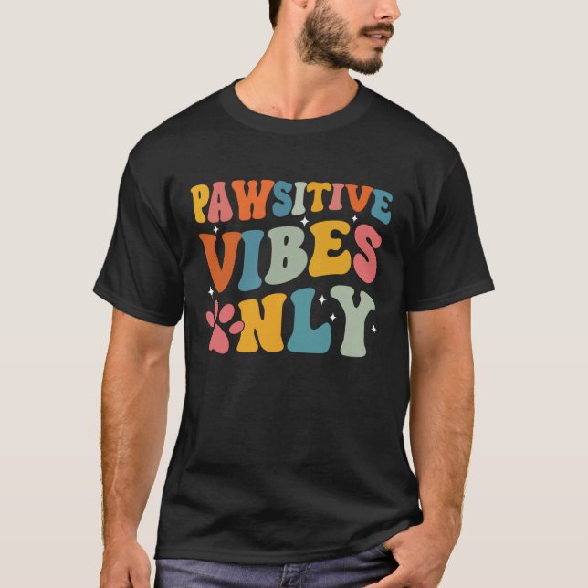 T-shirt Assistant Vétérinaire Pawsitive Vibes Technicien V (Devant)