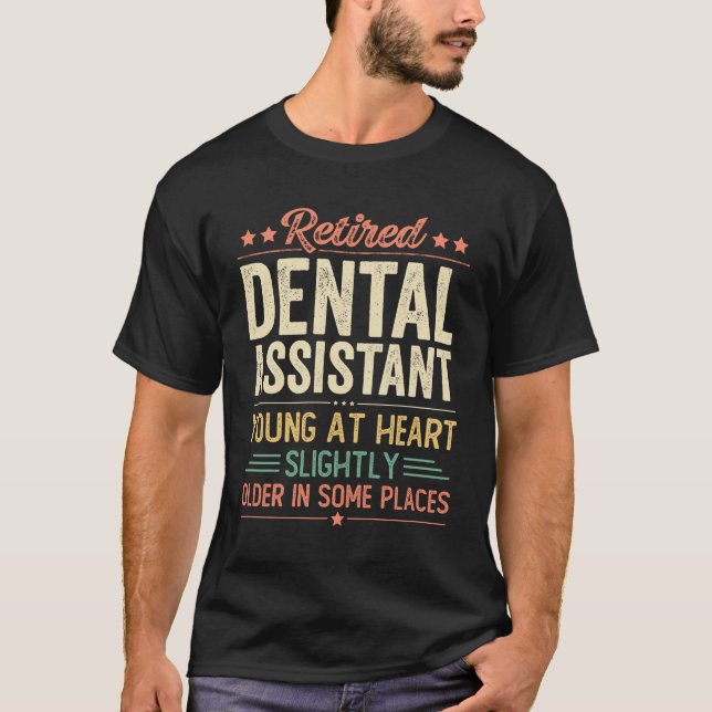 T-shirt Assistante dentaire retraitée (Devant)