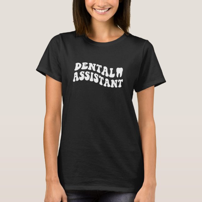 T-shirt Assistante Dentaire Rétro Branchée (Devant)
