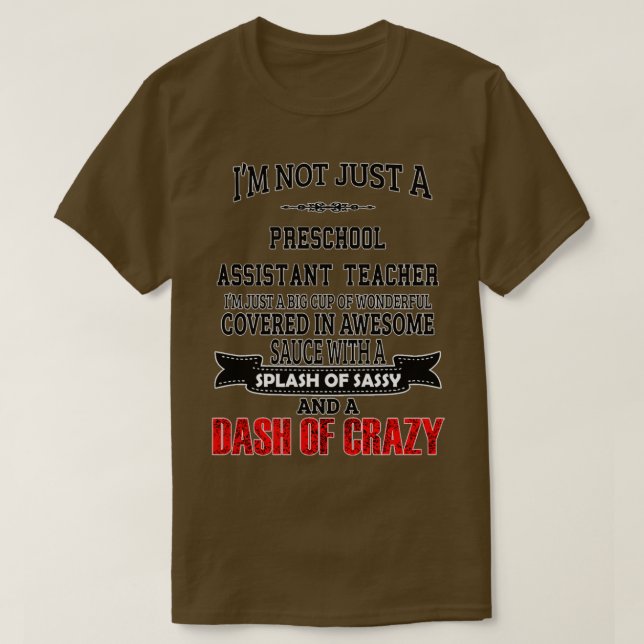 T-shirt Assistante préscolaire Enseignant Funny Assistante (Design devant)