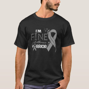 T-shirt Asthma Warrior I'm Fine Feather