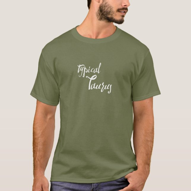 T-shirt Astrologie typique du zodiaque de Taurus (Devant)
