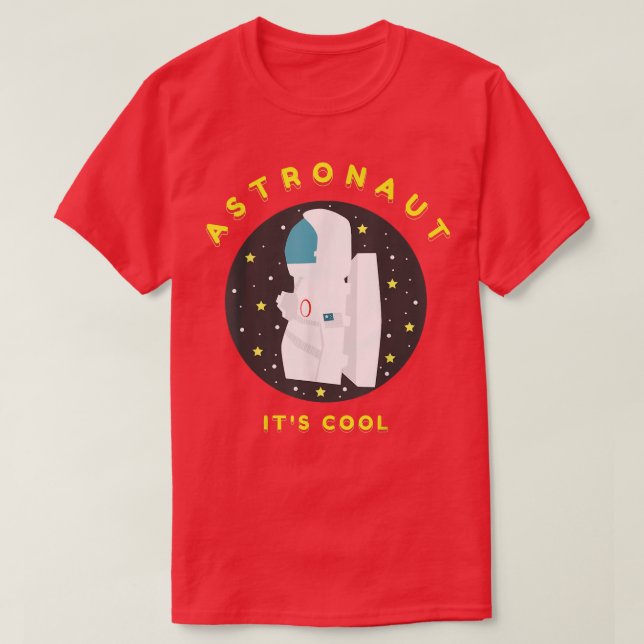 T-shirt ASTRONAUT c'est cool (Design devant)