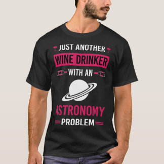 T-shirt Astronome d'astronomie de l'alcool de vin